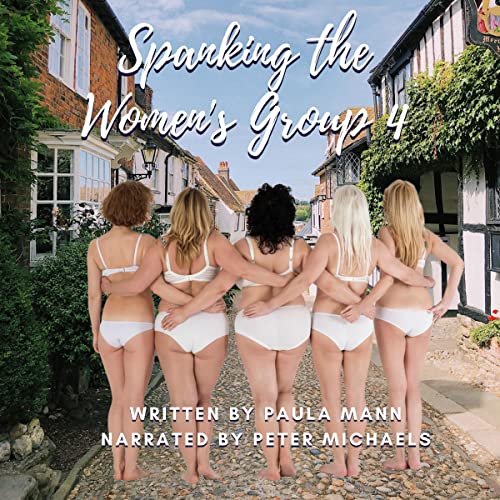 Cover of Spanking the Women's Group 4