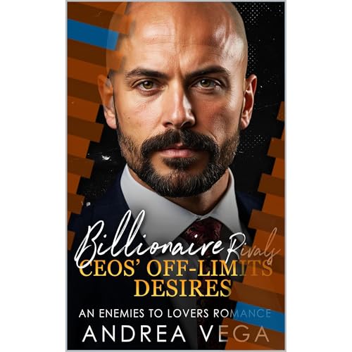 Cover of Billionaire Rivals: CEOs’ Off-Limits Desires