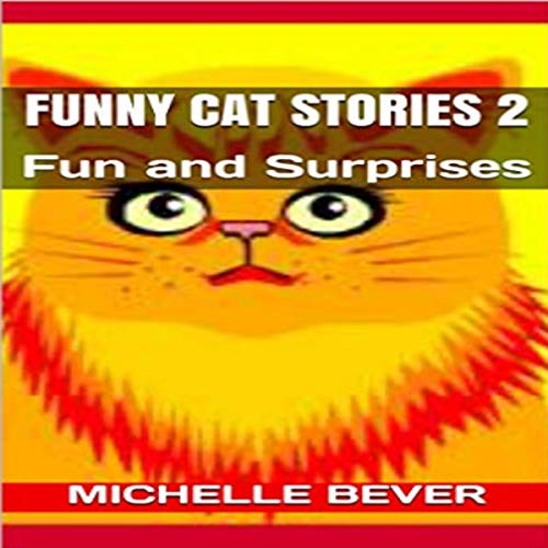 Cover of Funny Cat Stories 2: Fun and Surprises