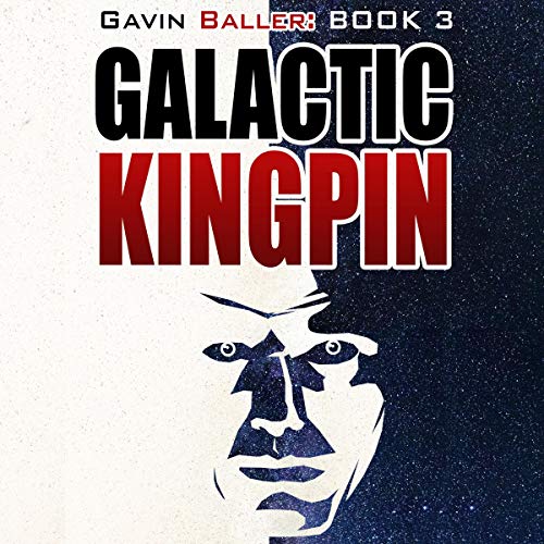 Cover of Galactic Kingpin