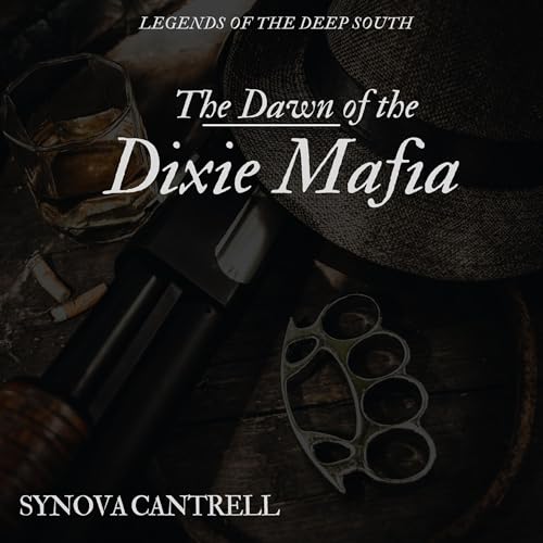 Cover of Dawn of the Dixie Mafia