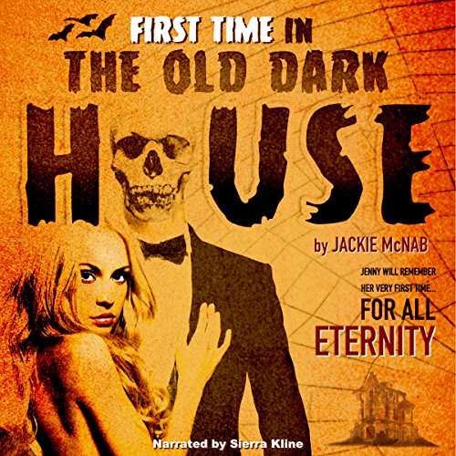 Cover of First Time in the Old Dark House