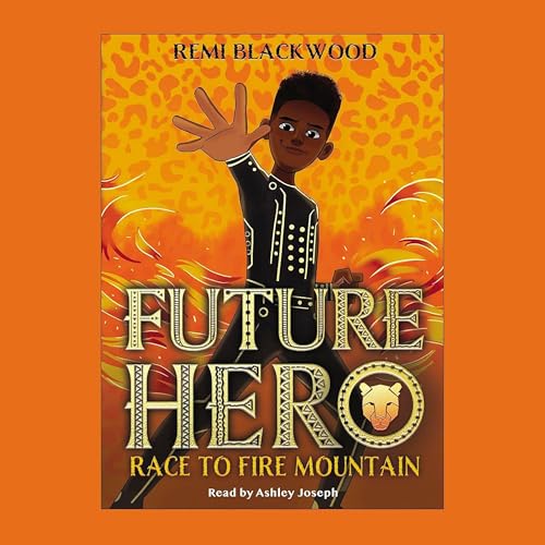 Cover of Future Hero 1: Race to Fire Mountan