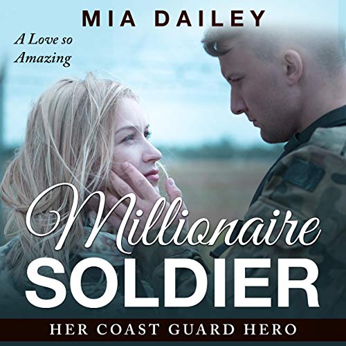 Cover of Millionaire Soldier: Her Coast Guard Hero