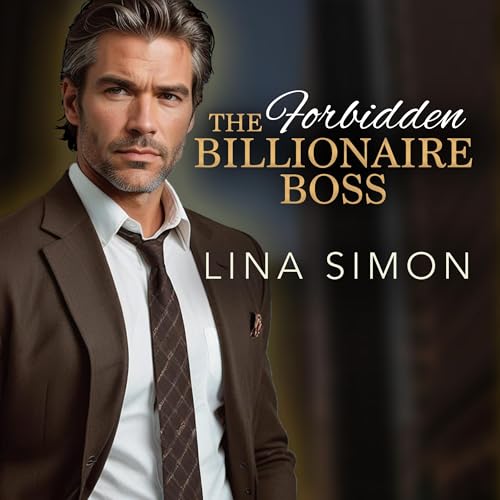 Cover of The Forbidden Billionaire Boss