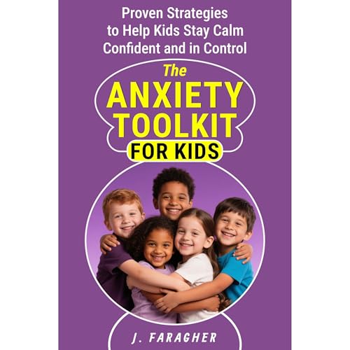 Cover of The Anxiety Toolkit for Kids