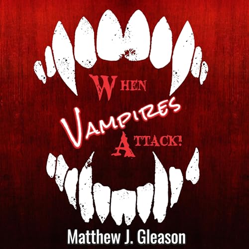Cover of When Vampires Attack!