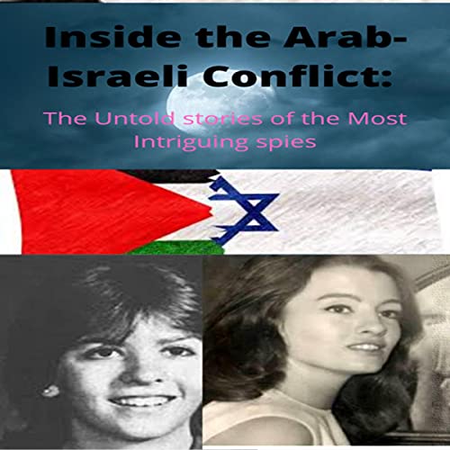 Cover of My Darling Spies: Inside the Arab-Israeli Conflict
