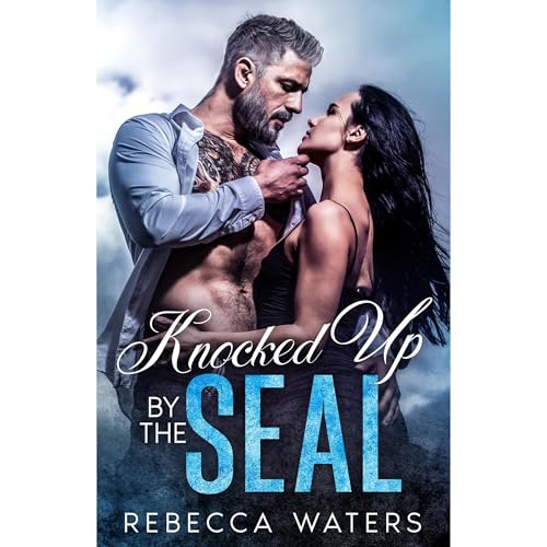 Cover of Knocked Up By The SEAL