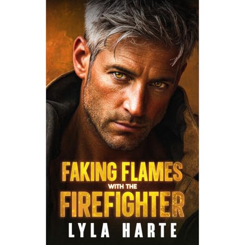 Cover of Faking Flames with the Firefighter