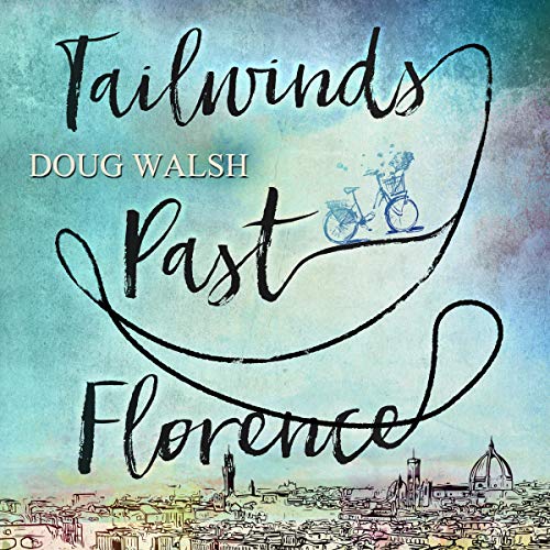 Cover of Tailwinds Past Florence