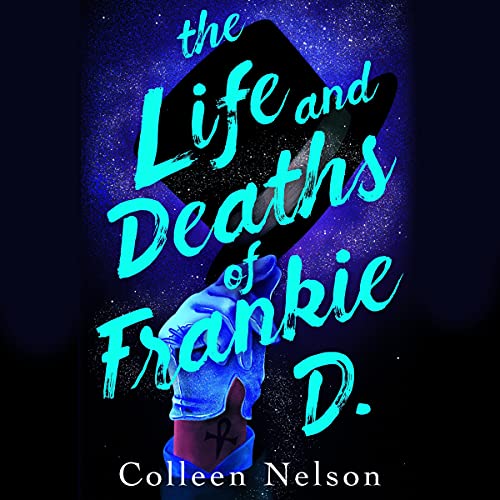Cover of The Life and Deaths of Frankie D.