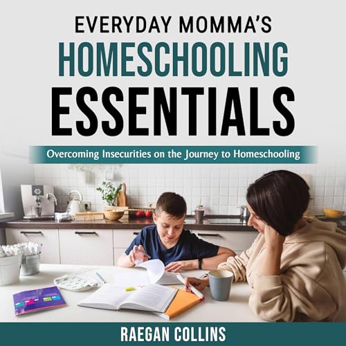 Cover of Everyday Momma’s Homeschooling Essentials