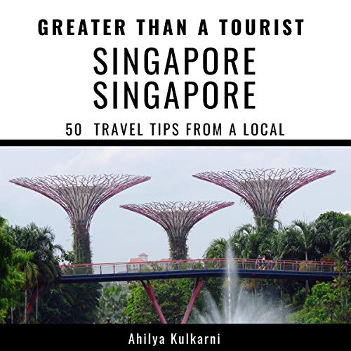 Cover of Greater Than a Tourist - Singapore, Singapore