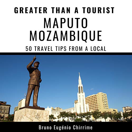 Cover of Greater Than a Tourist - Maputo, Mozambique