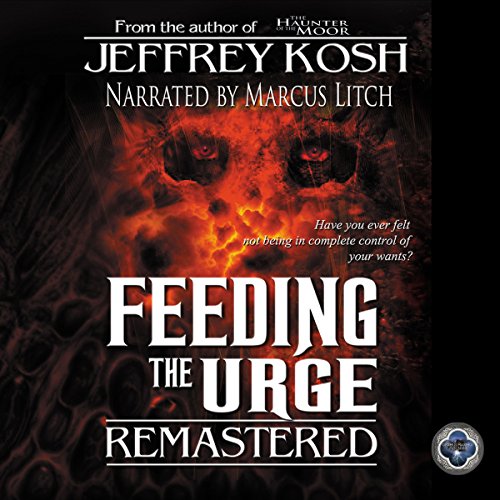 Cover of Feeding the Urge - Remastered