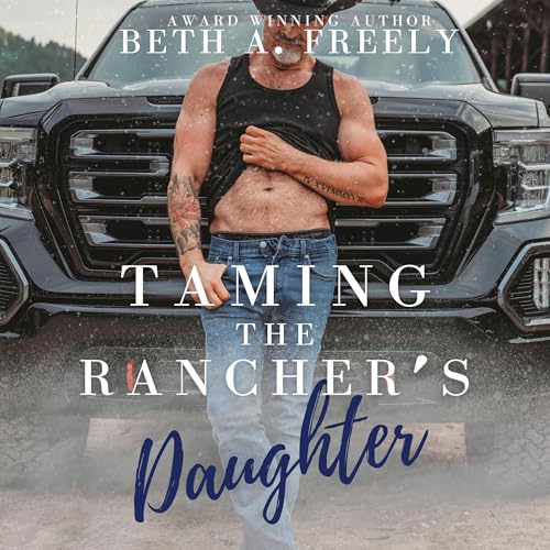 Cover of Taming the Rancher's Daughter