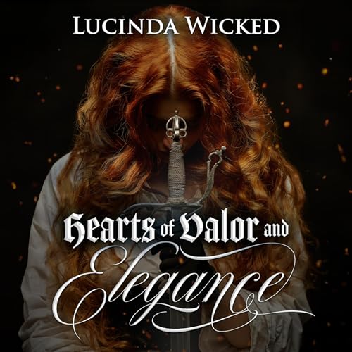 Cover of Hearts of Valor and Elegance
