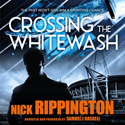 Cover of Crossing the Whitewash: A UK Gangland Thriller