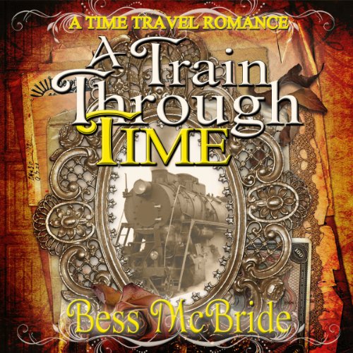 Cover of A Train Through Time