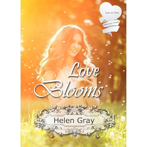 Cover of Love Blooms, 2 in 1