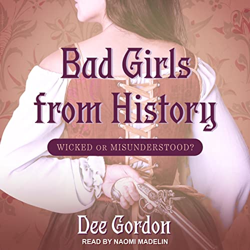 Cover of Bad Girls from History