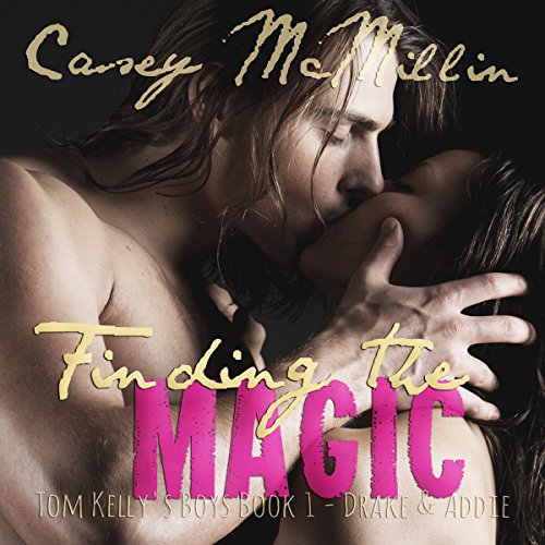 Cover of Finding the Magic: Tom Kelly's Boys Book 1