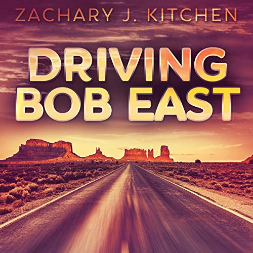 Cover of Driving Bob East