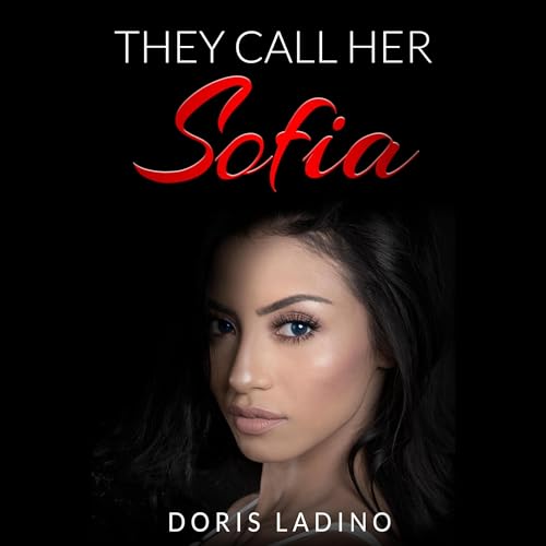 Cover of They Call Her Sofia