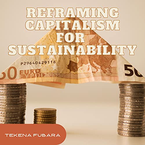 Cover of Reframing Capitalism for sustainability