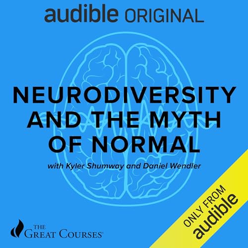Cover of Neurodiversity and the Myth of Normal