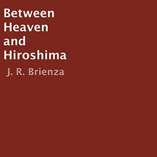 Cover of Between Heaven and Hiroshima