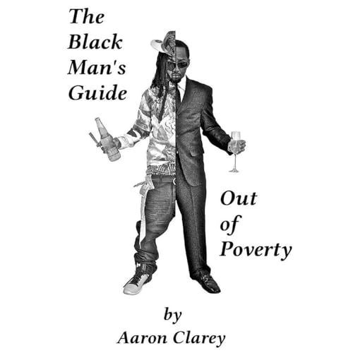 Cover of The Black Man's Guide Out of Poverty