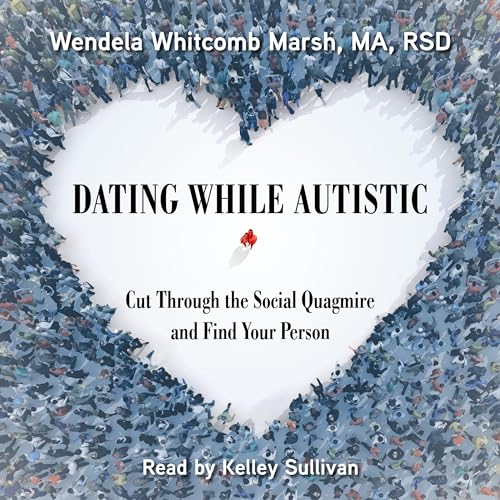 Cover of Dating While Autistic
