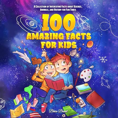 Cover of 100 Amazing Facts for Kids