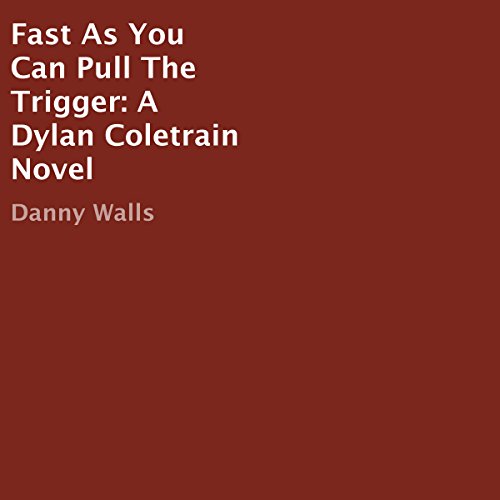Cover of Fast as You Can Pull the Trigger