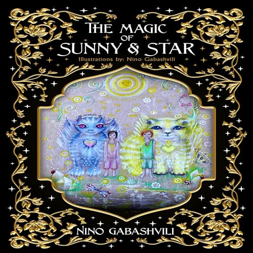 Cover of The Magic of Sunny and Star