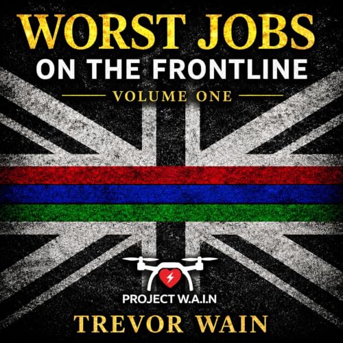Cover of Worst Jobs on the Frontline: Volume One