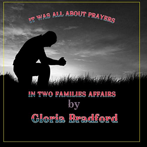 Cover of It Was All About Prayers in Two Families Affairs