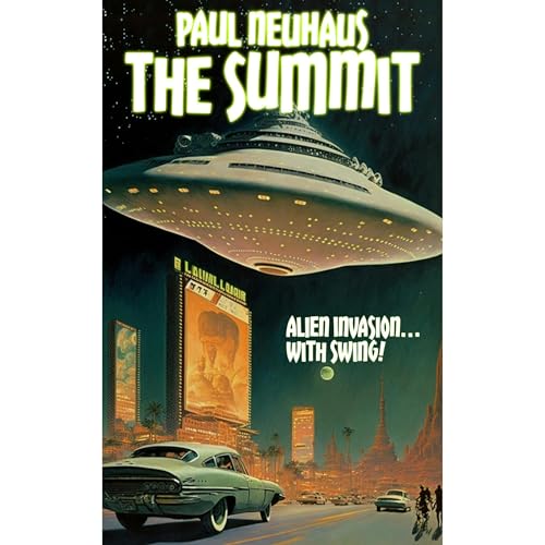 Cover of The Summit - Alien Invasion with Swing