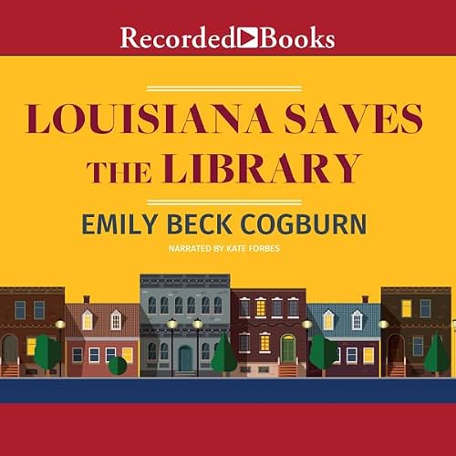 Cover of Louisiana Saves the Library