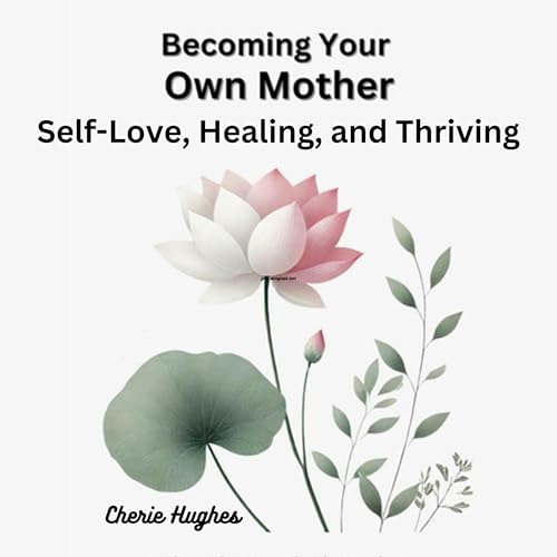 Cover of Becoming Your Own Mother