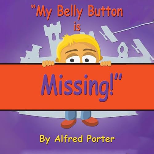 Cover of My Belly Button Is Missing