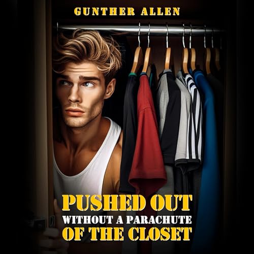 Cover of Pushed Out of the Closet Without a Parachute