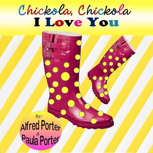 Cover of Chickola, Chickola I Love You