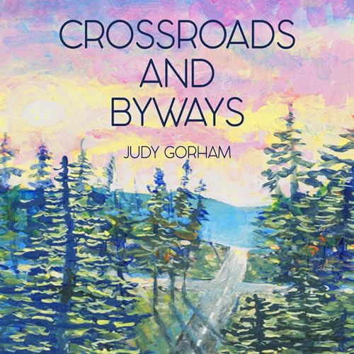 Cover of Crossroads and Byways