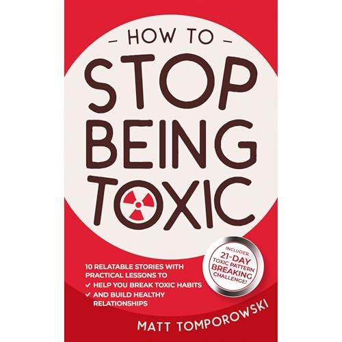 Cover of How to Stop Being Toxic