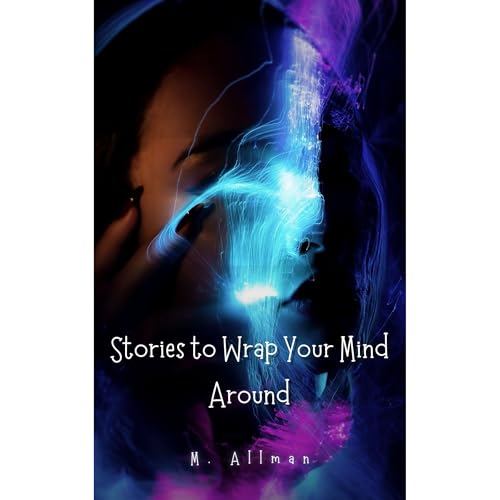 Cover of Stories to Wrap Your Mind Around: Volume 2