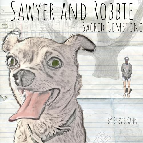 Cover of Sawyer and Robbie: Sacred Gemstones