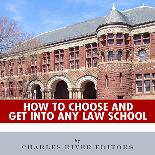 Cover of How to Choose and Get into Any Law School